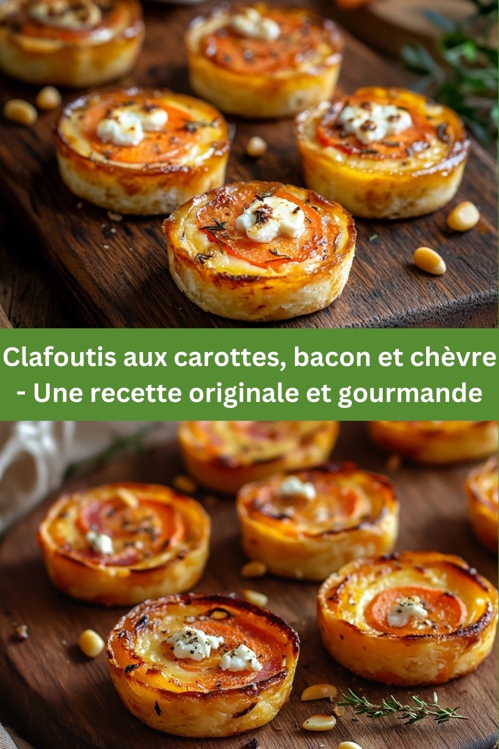 Clafoutis aux carottes, bacon et chèvre - Une recette originale et gourmande