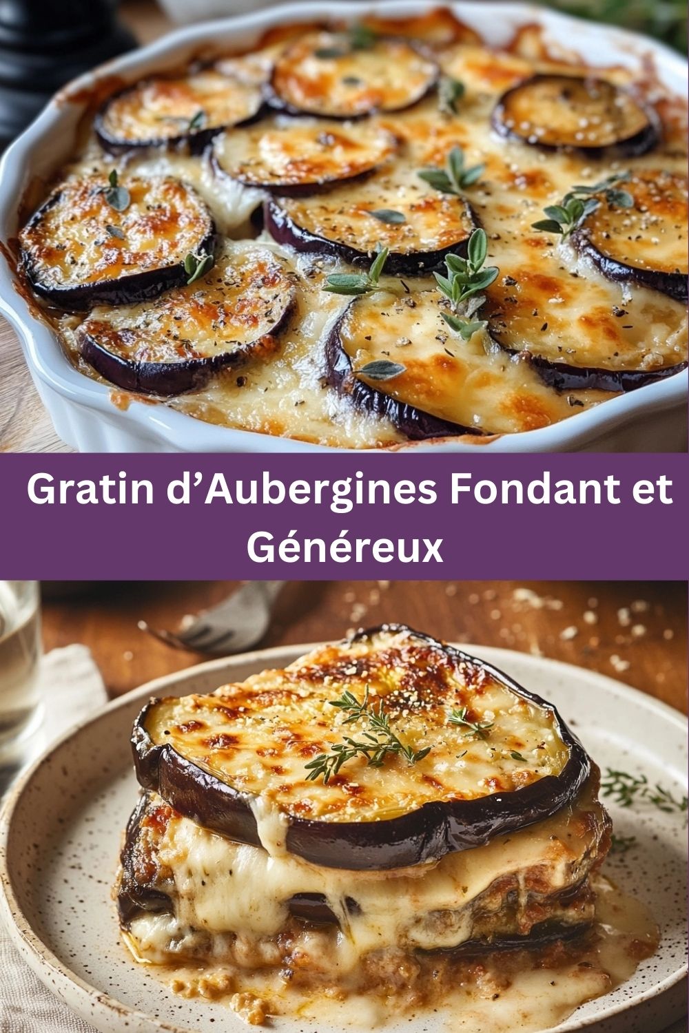  Gratin d’Aubergines Fondant et Généreux