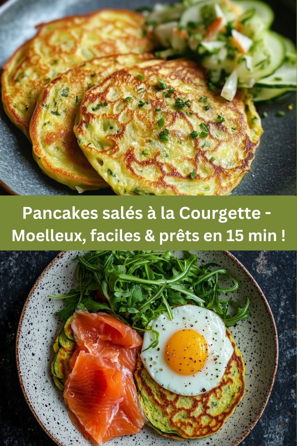 Pancakes salés à la Courgette Moelleux, faciles & prêts en 15 min chrono !
