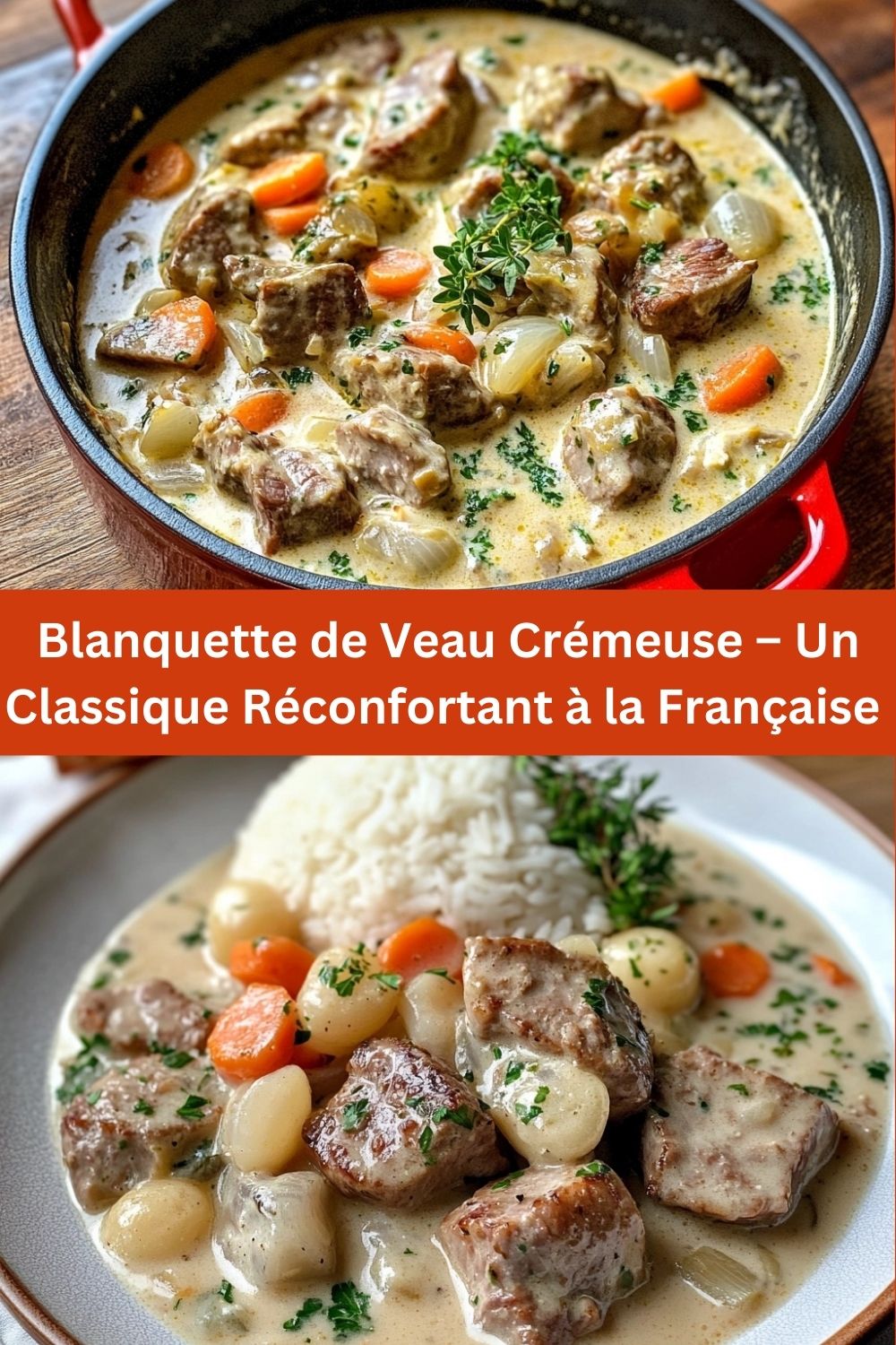 Blanquette de Veau Crémeuse – Un Classique Réconfortant à la Française