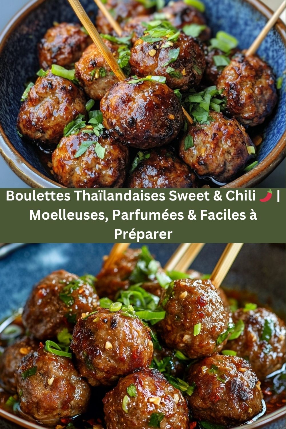 Boulettes Thaïlandaises Sweet & Chili  | Moelleuses, Parfumées & Faciles à Préparer