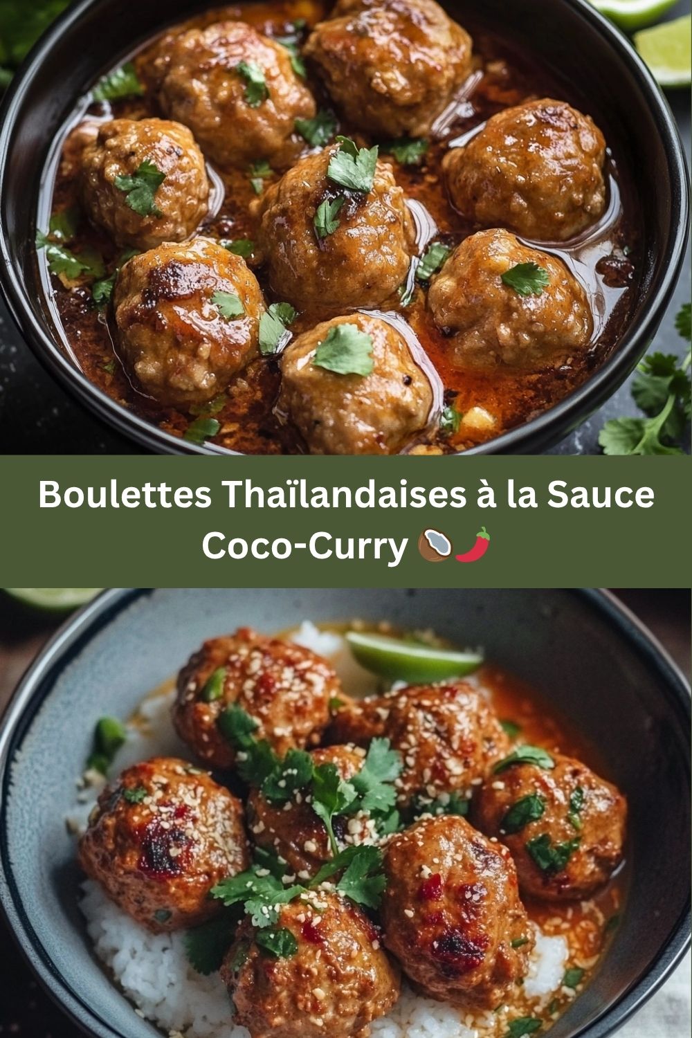 Boulettes Thaïlandaises à la Sauce Coco-Curry