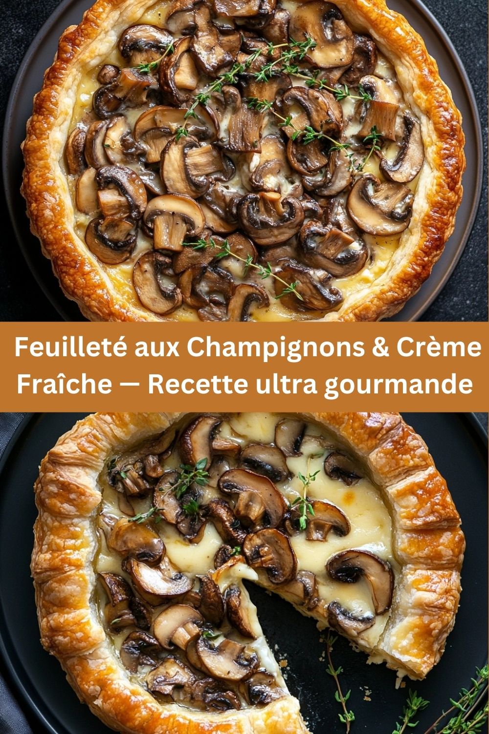  Feuilleté aux Champignons & Crème Fraîche — Recette ultra gourmande