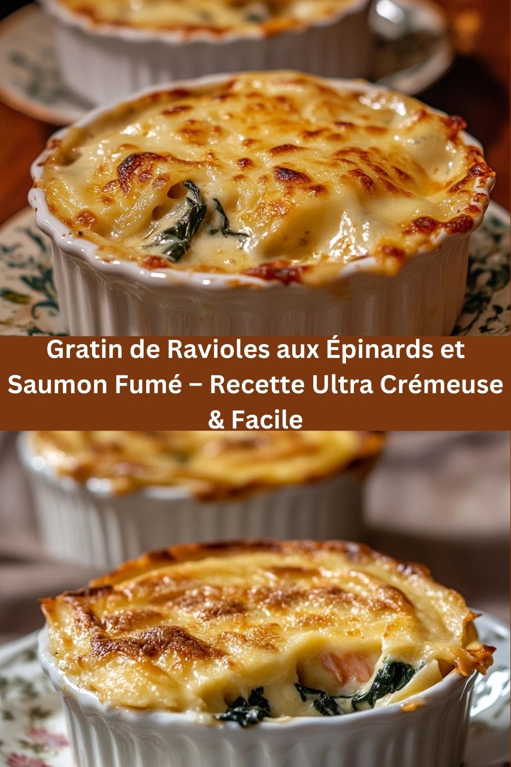 Gratin de Ravioles aux Épinards et Saumon Fumé – Recette Ultra Crémeuse & Facile