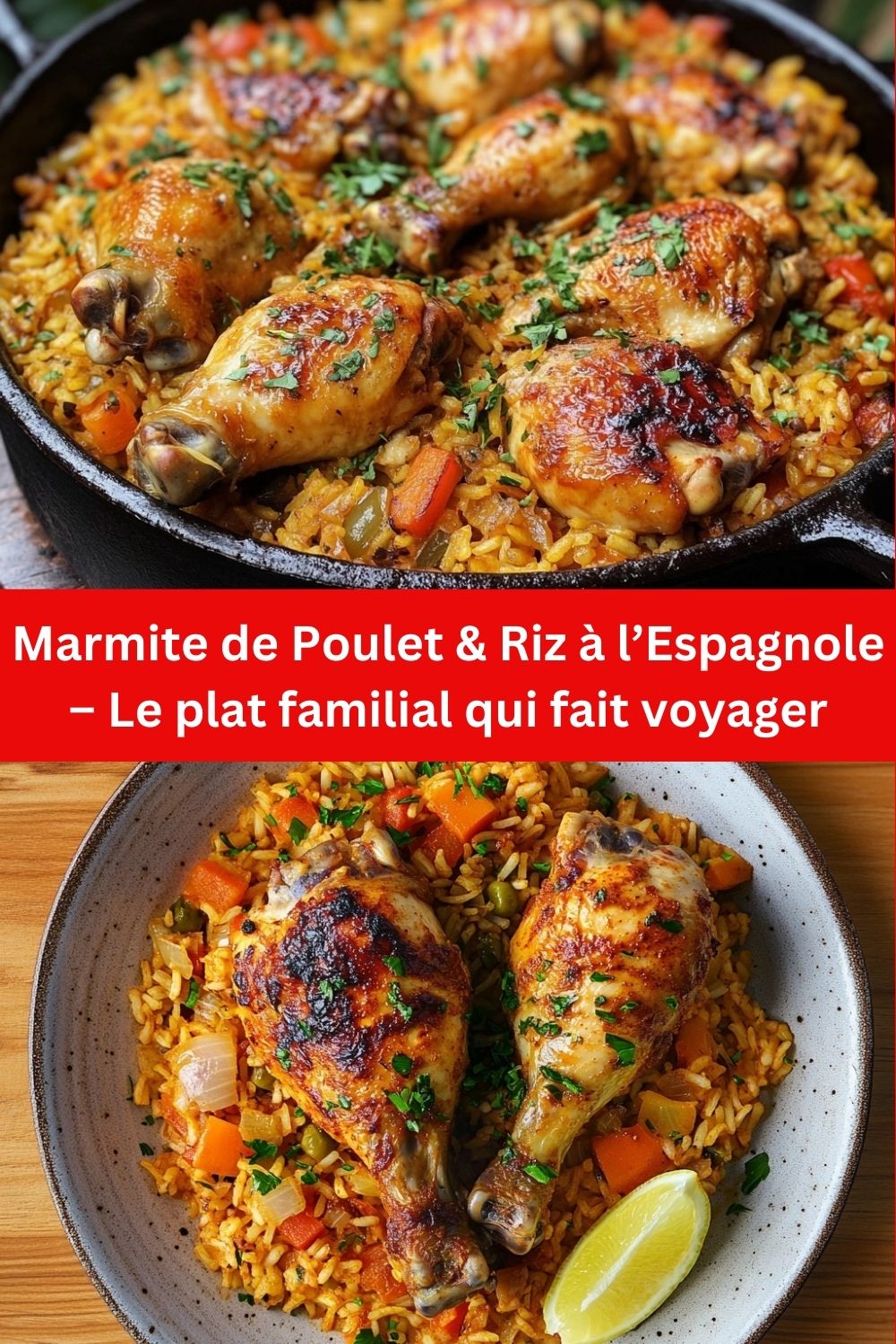 Marmite de Poulet & Riz à l’Espagnole – Le plat familial qui fait voyager