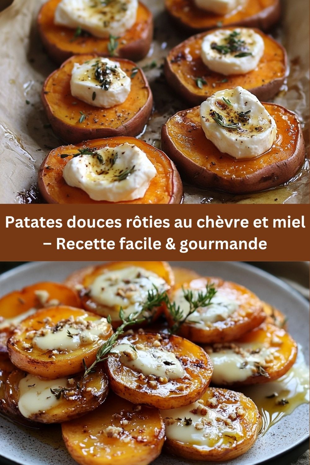 Patates douces rôties au chèvre et miel – Recette facile & gourmande