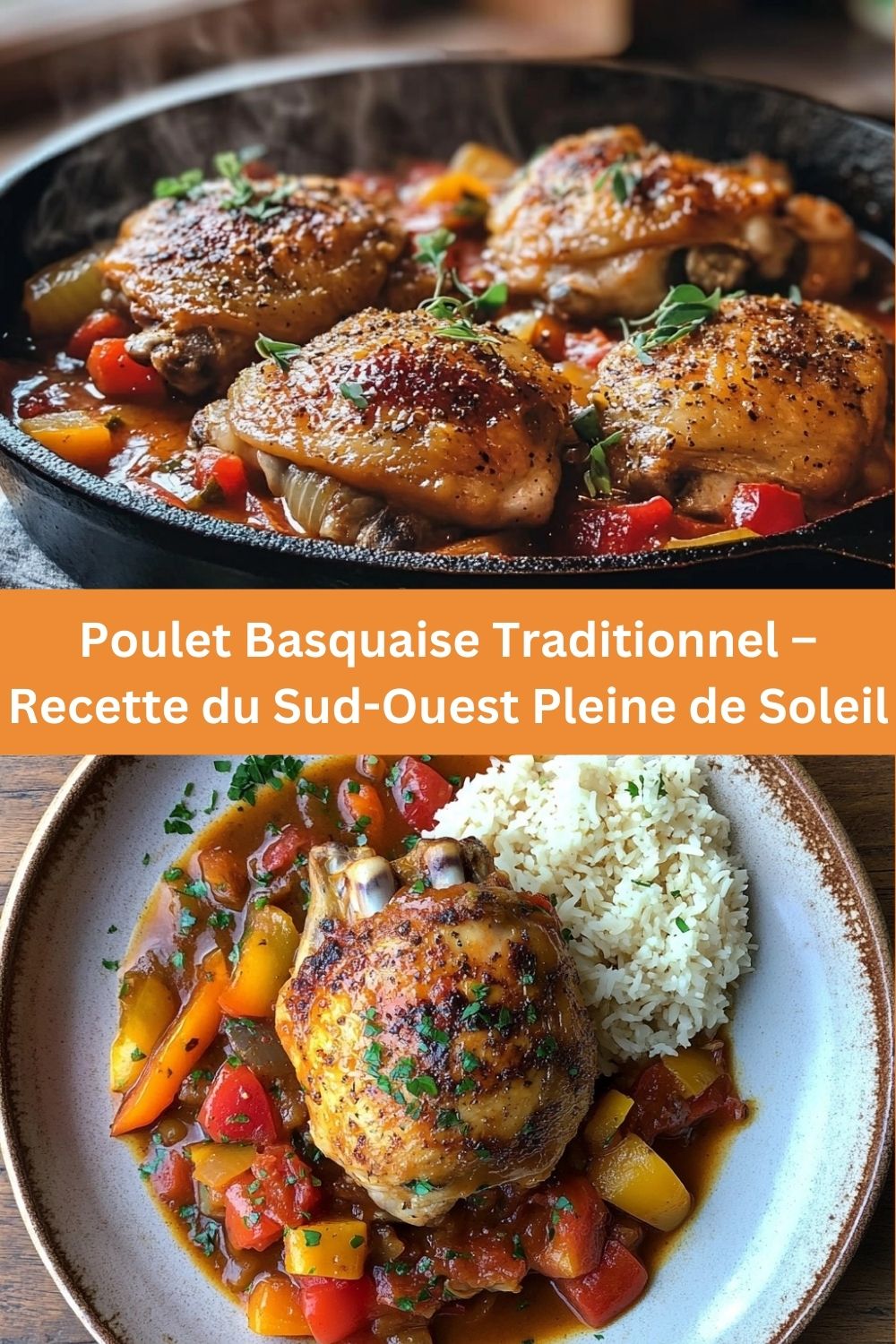 Poulet Basquaise Traditionnel – Recette du Sud-Ouest Pleine de Soleil