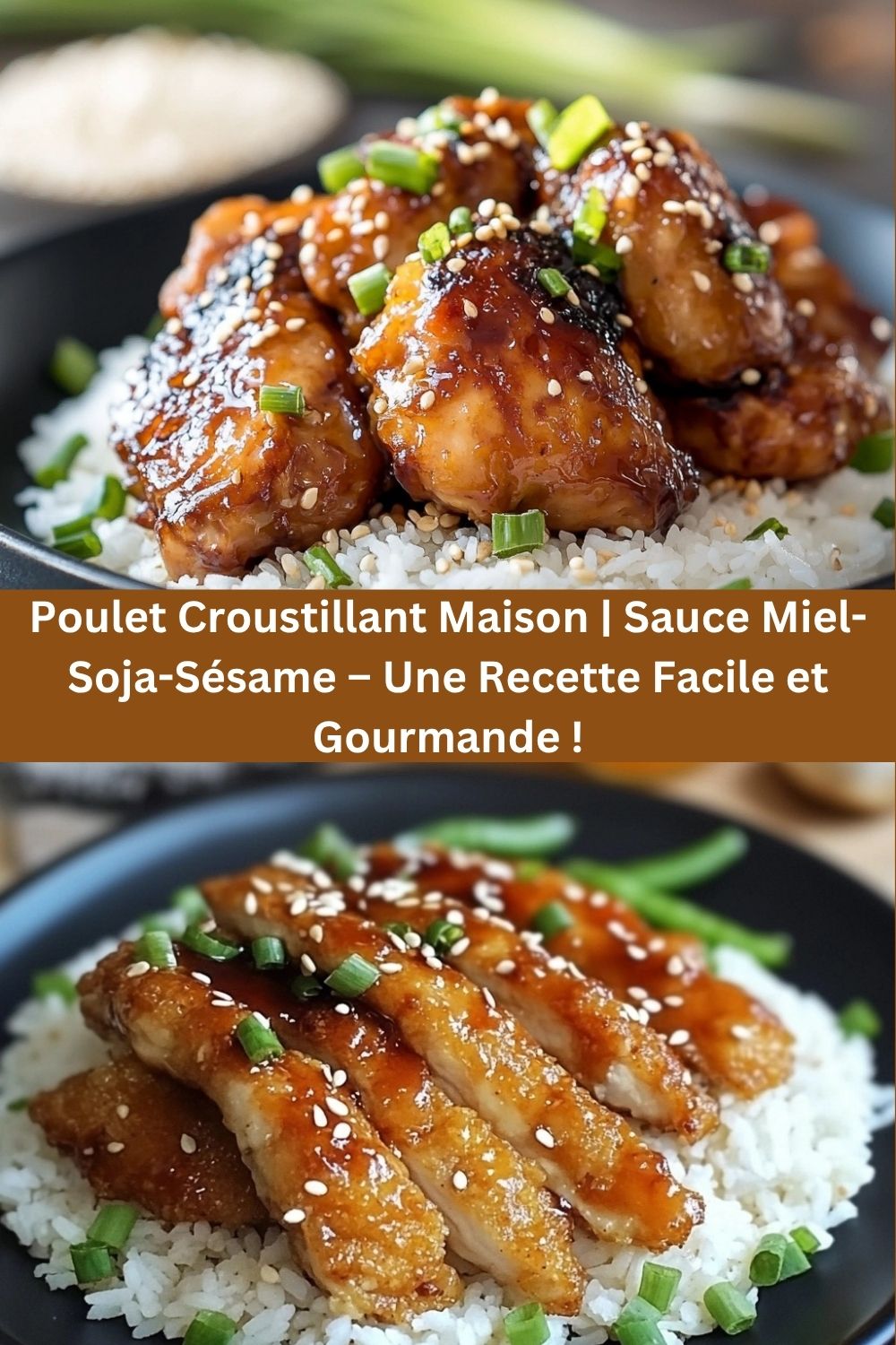 Poulet Croustillant Maison | Sauce Miel-Soja-Sésame – Une Recette Facile et Gourmande !