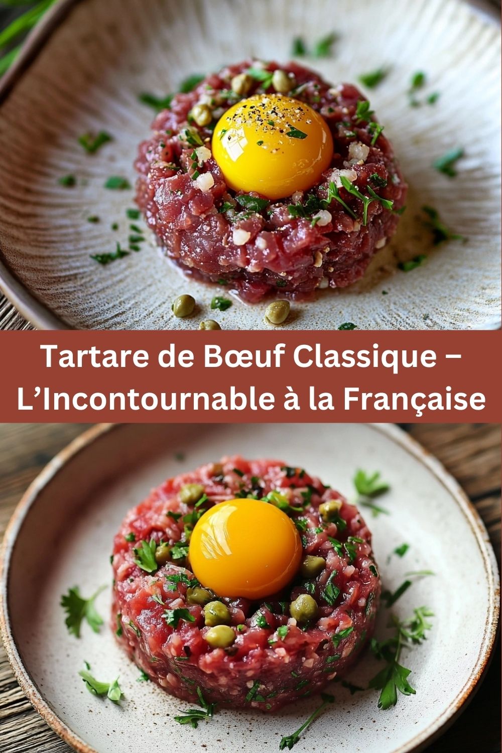 Tartare de Bœuf Classique – L’Incontournable à la Française