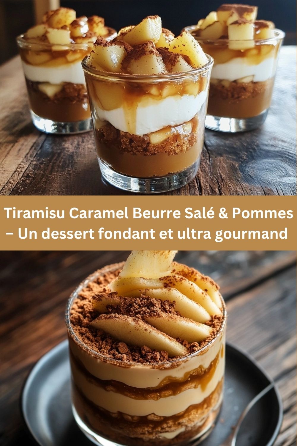 Tiramisu Caramel Beurre Salé & Pommes – Un dessert fondant et ultra gourmand 