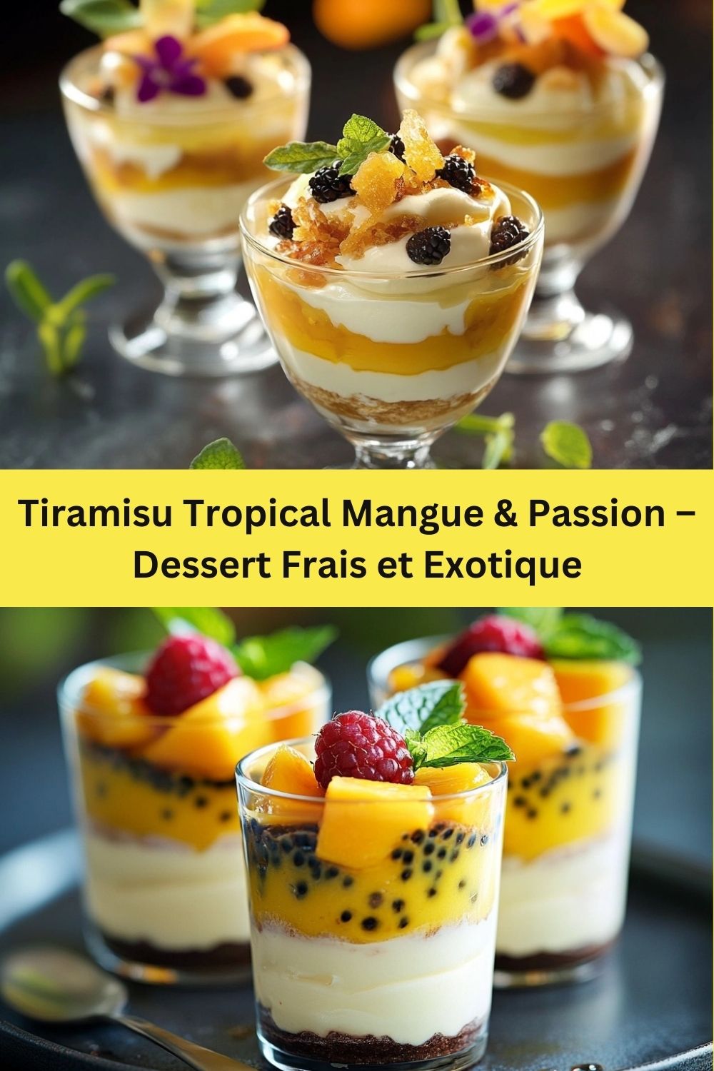 Tiramisu Tropical Mangue & Passion – Dessert Frais et Exotique