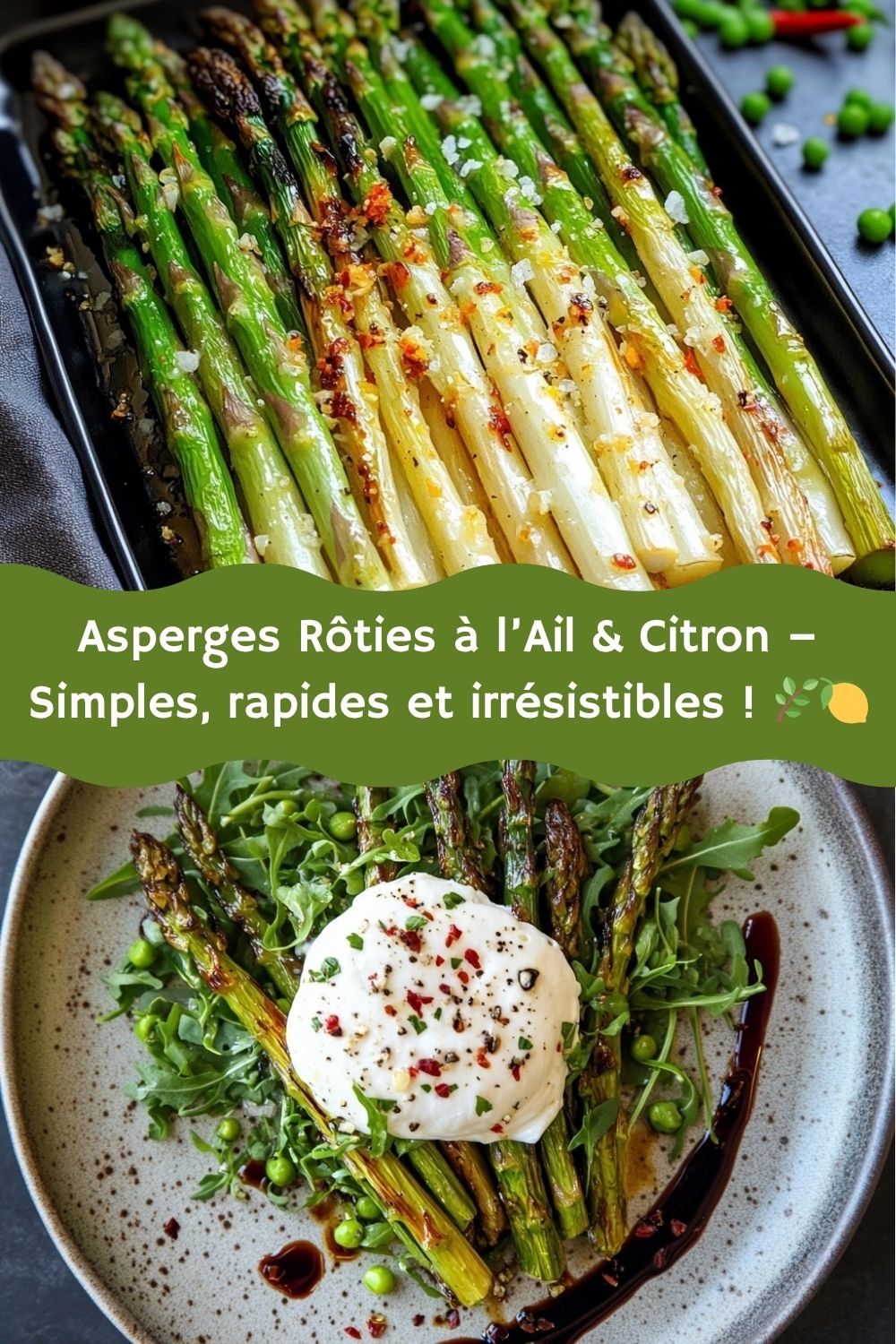 Asperges Rôties à l’Ail & Citron – Simples, rapides et irrésistibles !