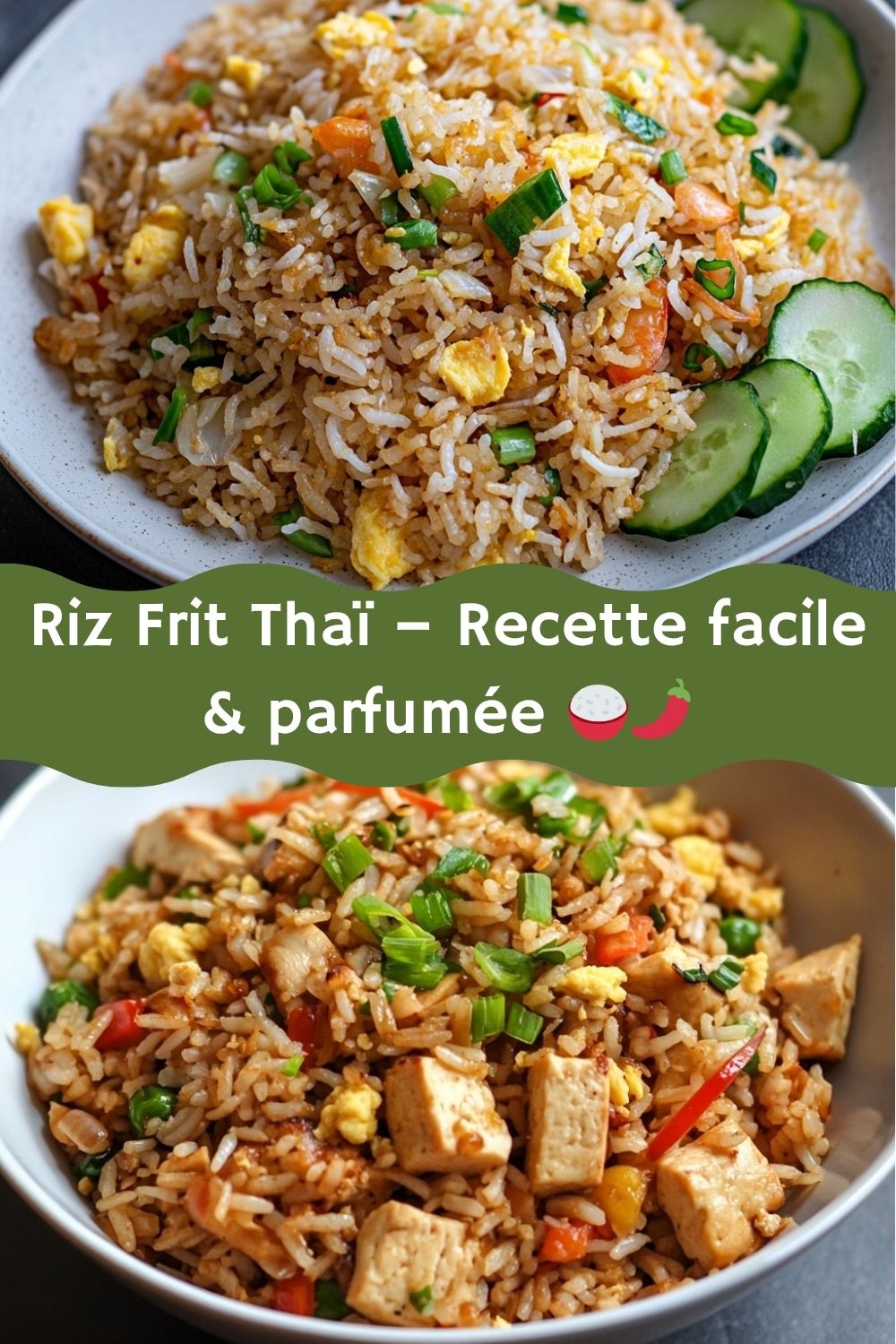 Riz Frit Thaï – Recette facile & parfumée 