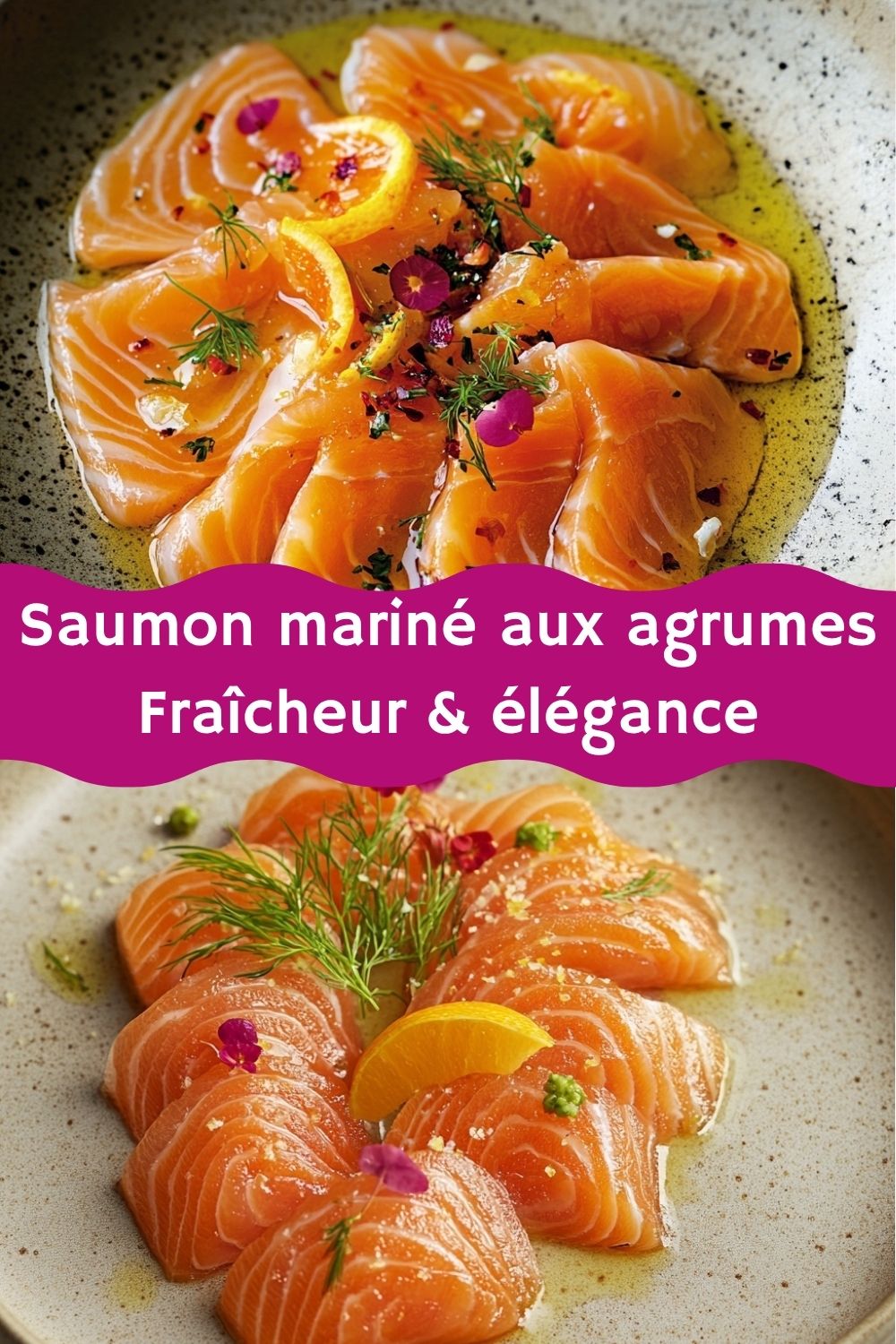 Saumon mariné aux agrumes – Fraîcheur & élégance