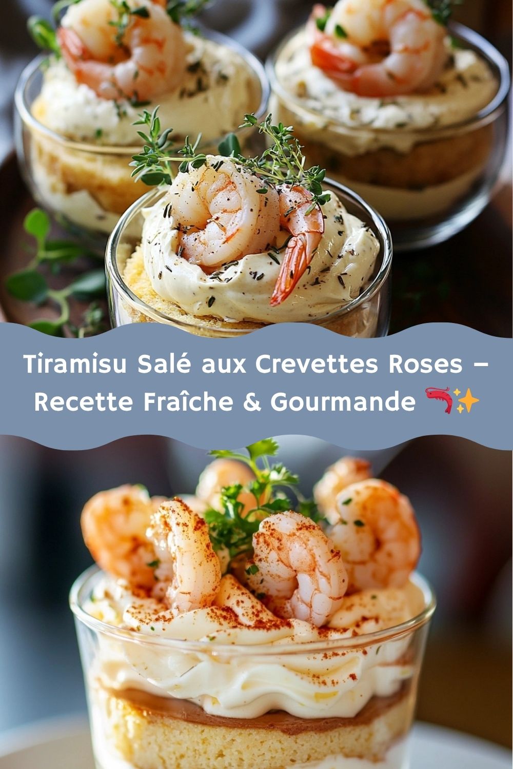 Tiramisu Salé aux Crevettes Roses – Recette Fraîche & Gourmande 
