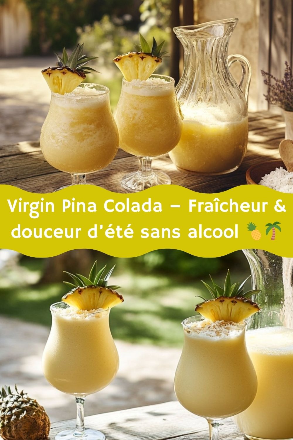 Virgin Pina Colada – Fraîcheur & douceur d’été sans alcool 